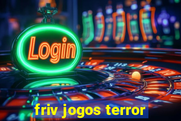 friv jogos terror